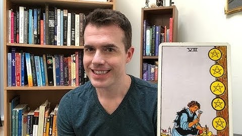 8/10- Eight of Pentacles - Tarot Card of the Day by Dr. Elliot Adam