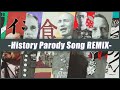【REMIX】世界史替え歌をメドレーにしてみた