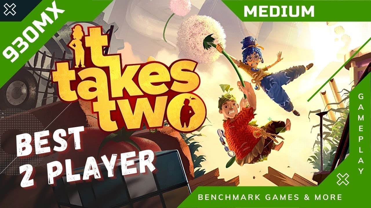 It Takes Two 930MX Gameplay  i7 7500u  8GB RAM