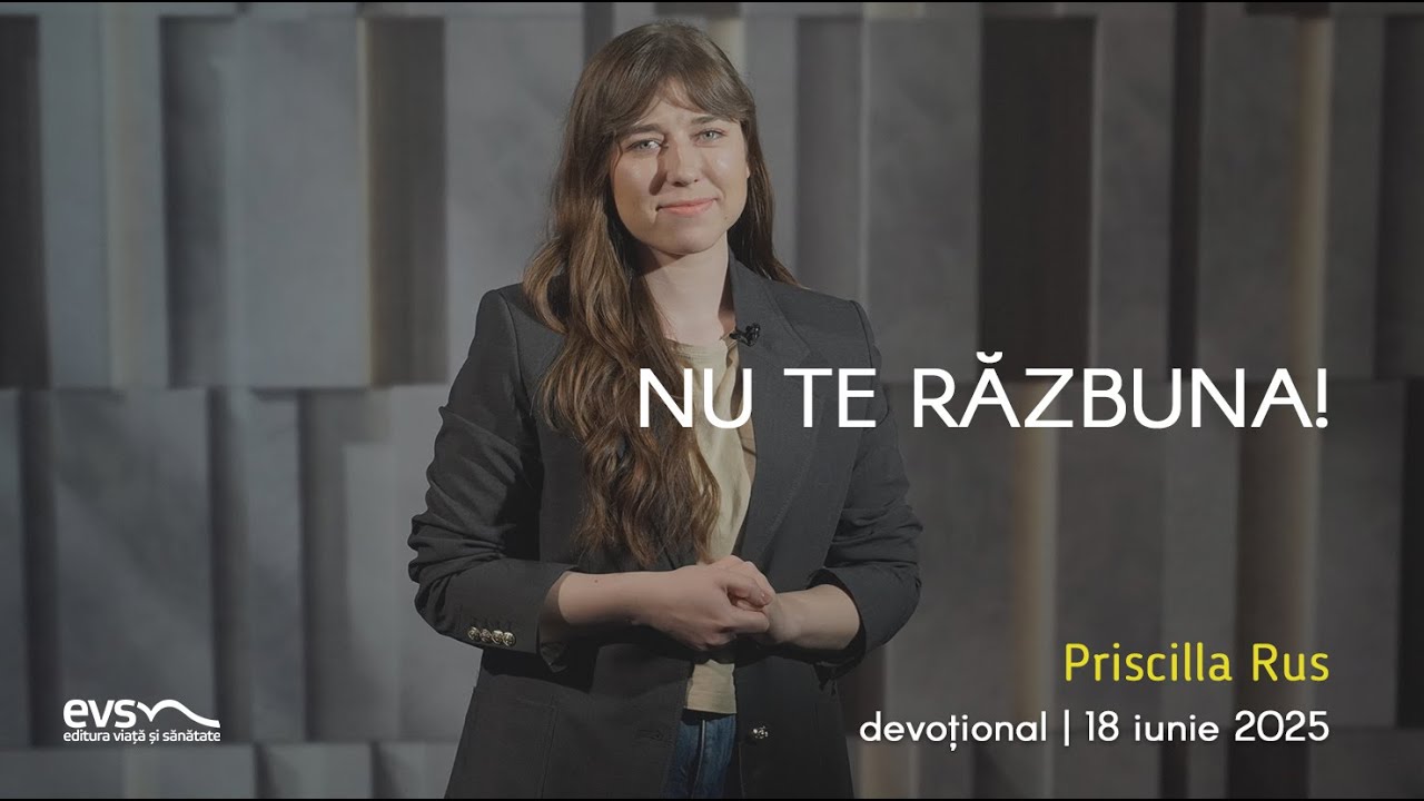 NU TE RĂZBUNA!
