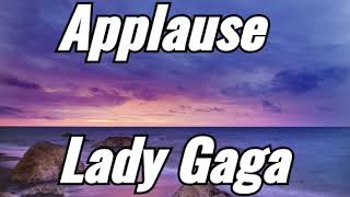 Applause-Lady Gaga|Lyric