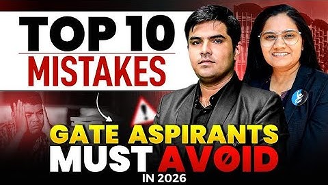 How to Avoid Mistakes in GATE Physics 2026 - Best Tips & Strategy!