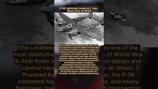 P-38 Lightning: America’s Twin-Boom Icon of WWII