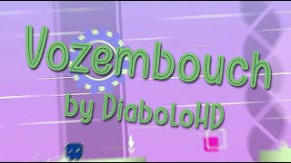 Vozembouch by DiaboloHD - GD 2.13