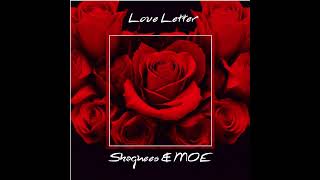 Shaquees, MOE - Love Letters - Shaquees