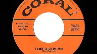 Watch Teresa Brewer I Gotta Go Get My Baby video