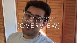 MASTERS OF HEALTH ADMINISTRATION (MHA) IN CANADA (General Overview)