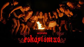 Serpentin - Eskapismus (Official Music Video)