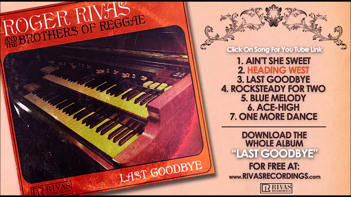 Roger Rivas & The Brothers of Reggae - Heading West