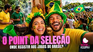 MELHORES LUGARES PARA ASSISTIR AOS JOGOS DO BRASIL NA COPA, 10/06/2026