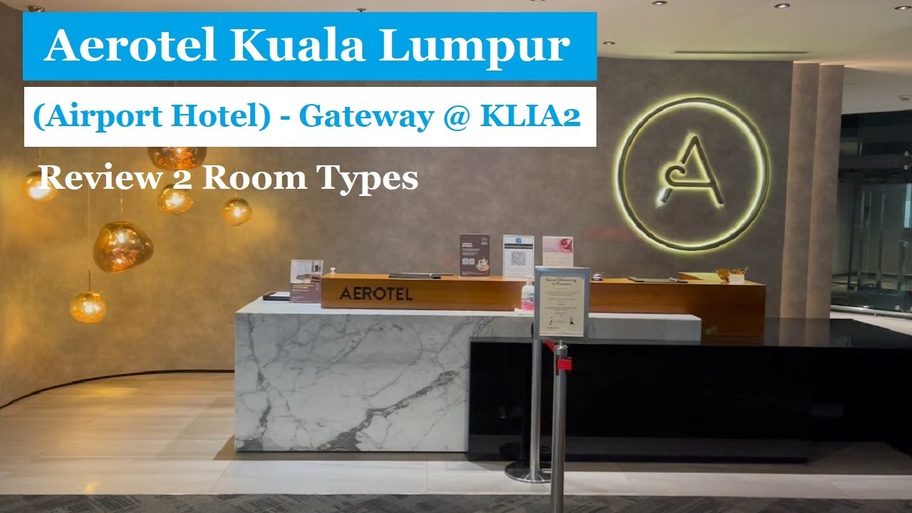 Inside Aerotel Airport Hotel Kuala Lumpur Gateway KLIA2 Malaysia inside-aerotel-airport-hotel-kuala-lumpur-gateway-klia2-malaysia