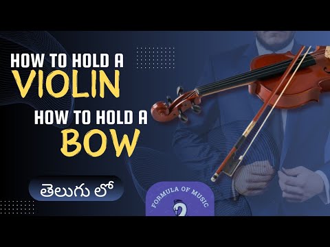 How To Hold A Violin & Bow at Beginners In Telugu |తెలుగులో | - YouTube