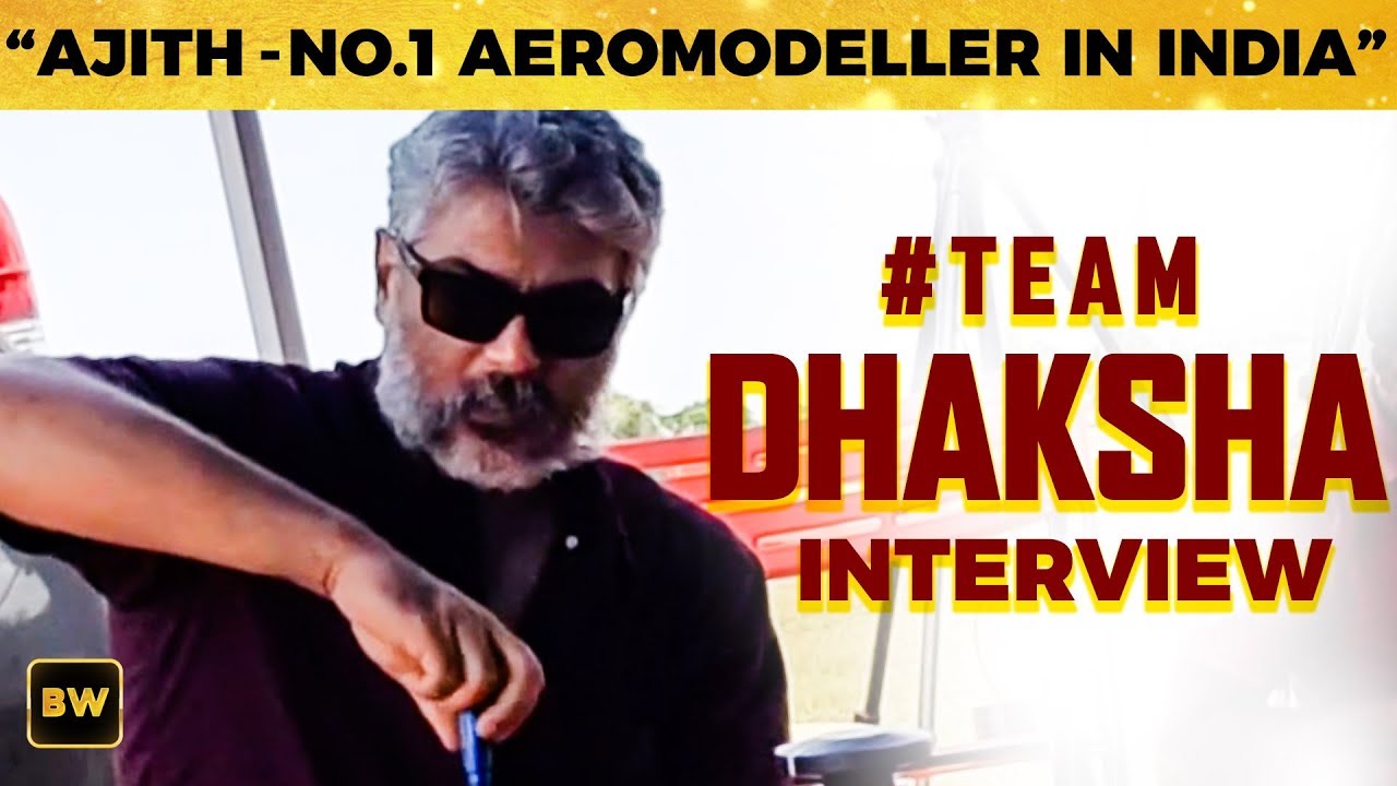 Team Dhaksha - "Ajith is a No.1 Aero Modeller in India" | APJ Abdul Kalam's Visionary Team