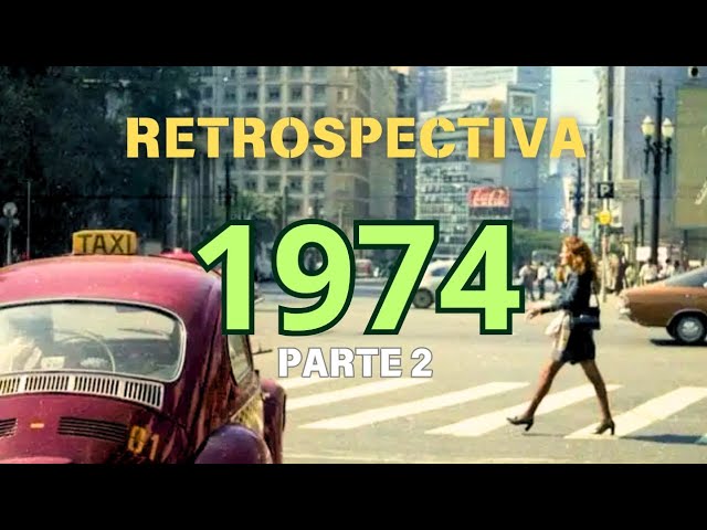 このこページ RETROSPECTIVE 1974: PART 2 - The Facts that Marked the World