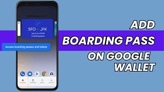 How to Add Boarding Pass to Google Wallet (easy) screenshot 4