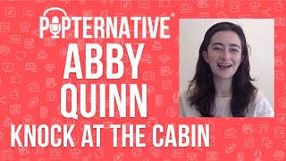 Knock at the Cabin: Abby Quinn Talks Her Most Emotional Scene – The  Hollywood Reporter