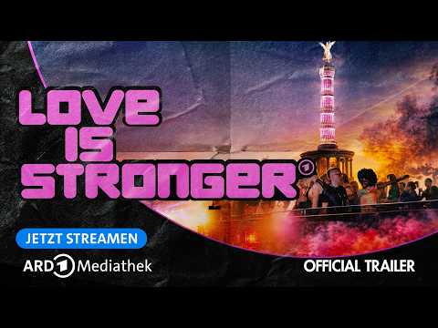 Trailer: LOVE IS STRONGER – Von Loveparade zu Rave The Planet (Dokufilm 2026)