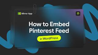 How to Add a Pinterest Widget to WordPress | Guide
