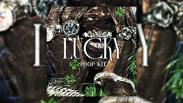 [FREE] LOOP KIT / GUNNA X WHEEZY LOOP KIT ~ "LUCKY" (Gunna, Wheezy, Melodic, Synths)