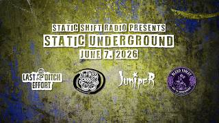 Static Underground #6: Bleed Violet, Juniper, Little Miss Carriage & Last Ditch Effort
