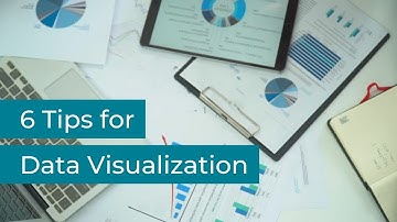 Six Tips for Data Visualization