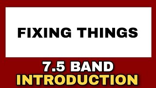 Fixing Things Introduction Questions  New Cue Cards  20 May Ielts Exam  27 May Ielts Exam 3 June