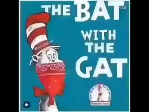 THE BAT WITH THE GAT