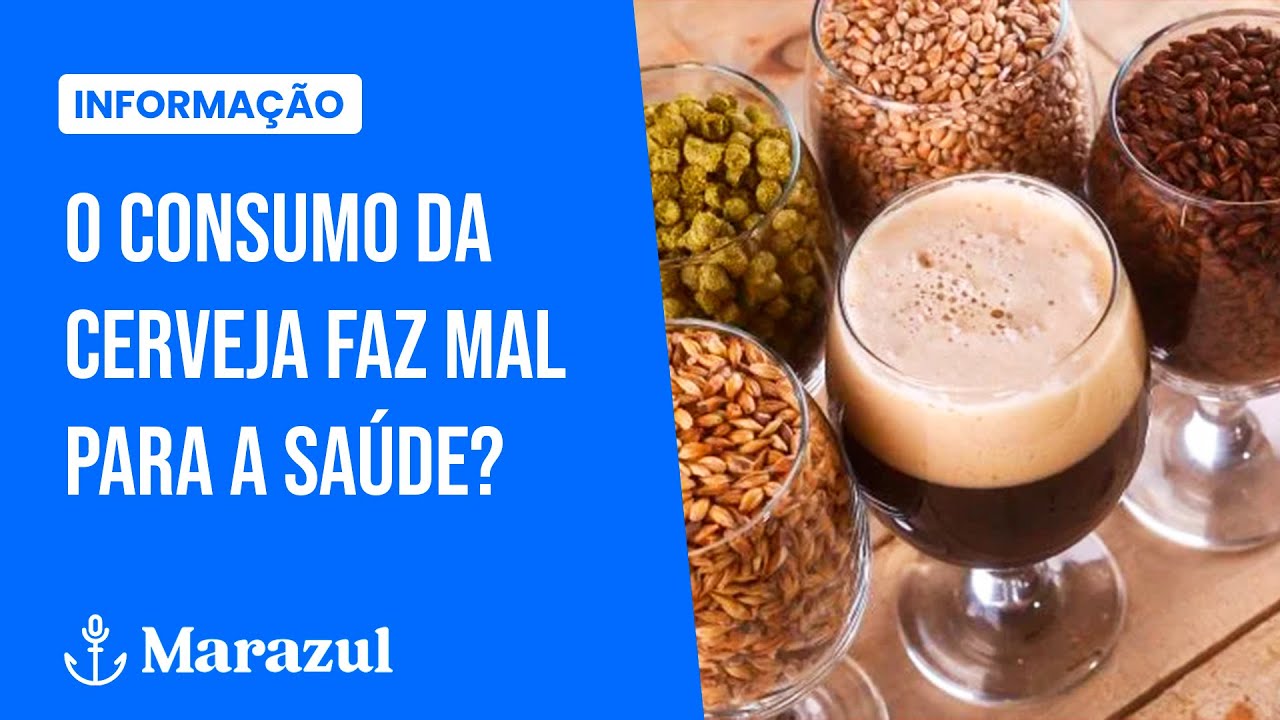 O consumo da cerveja faz mal para a saúde - YouTube