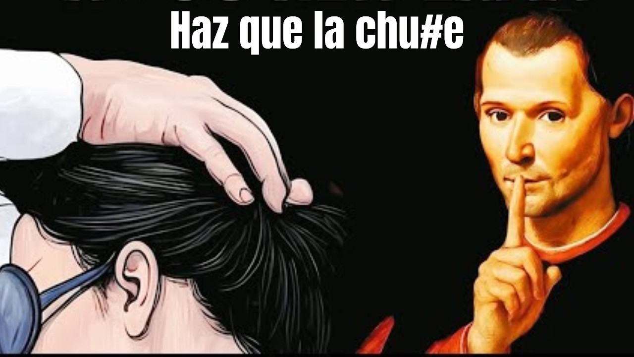 El Secreto Oscuro de Maquiavelo para Dominar la Mente Femenina