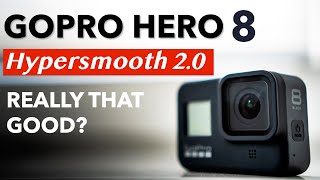 GoPro Hero 8 Hypersmooth 2.0 Stabilization Test and comparison (Hero 8 vs Hero 7 Black)