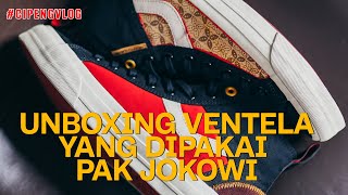 #cipengvlog UNBOXING VENTELA YANG DIPAKAI PAK JOKOWI