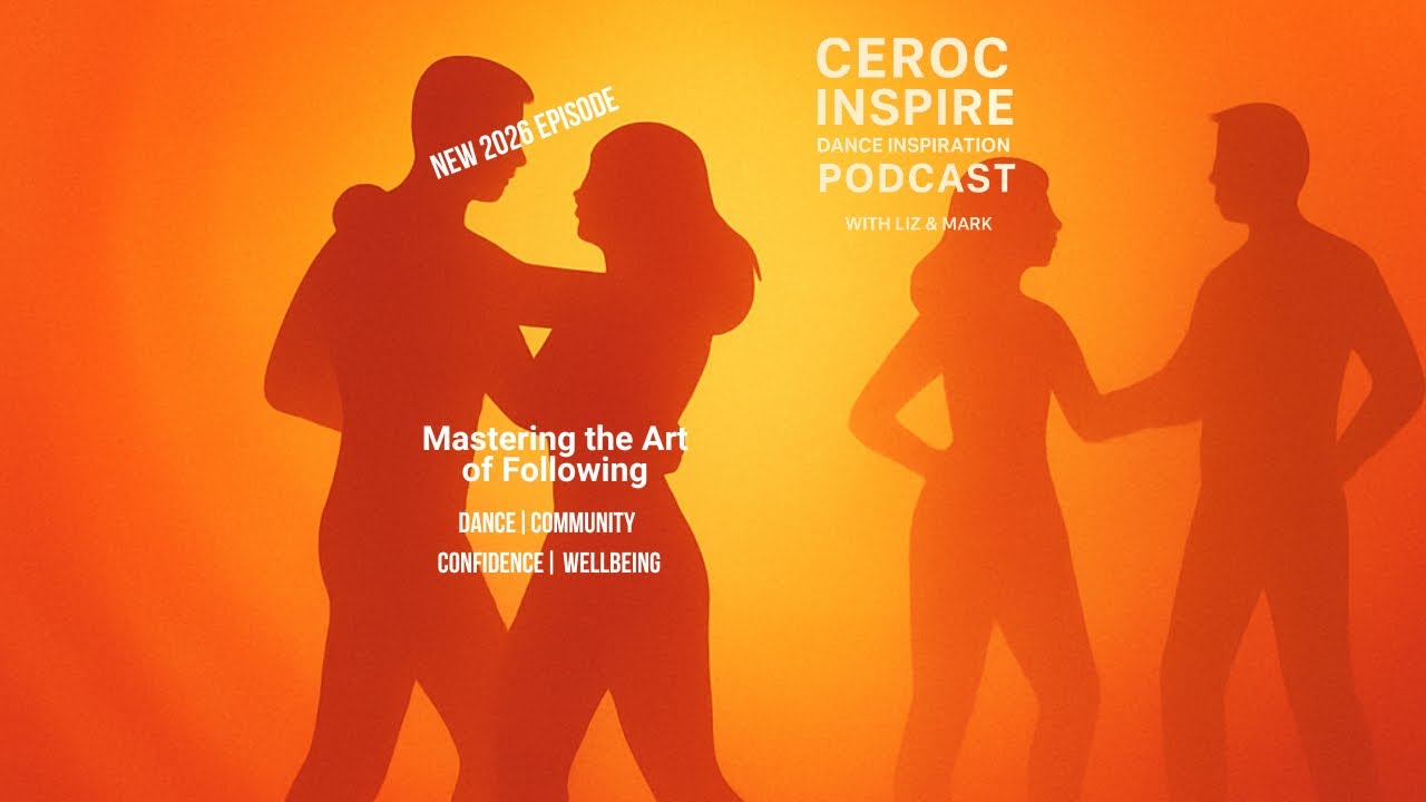 Dance and Community at Ceroc Inspire | Inside the Mastering the Art of Following Workshop