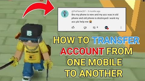 Blockman go Home || How to TRANSFER ACCOUNT From One Mobile To Another?...