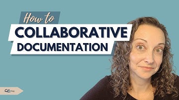 Collaborative Documentation: How therapists can do it the RIGHT way
