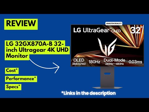 LG 32GX870A-B Review | 4K 240Hz OLED Gaming Monitor with 480Hz