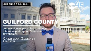 Guilford County commissioners pass plan to reduce minimum parking for Greensboro townhomes