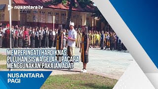 Memperingati Hardiknas, Puluhan Siswa Gelar Upacara Menggunakan Pakaian Adat