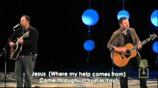 I Trust in You - Shane & Shane Live at The Oaks Fellowship chords