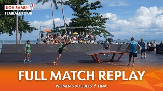 Teqball Tour - Koh Samui|Women's Doubles Finals|Zs.Janicsek,K.Barabási vs S.Wongkhamchan,J.Kuntatong