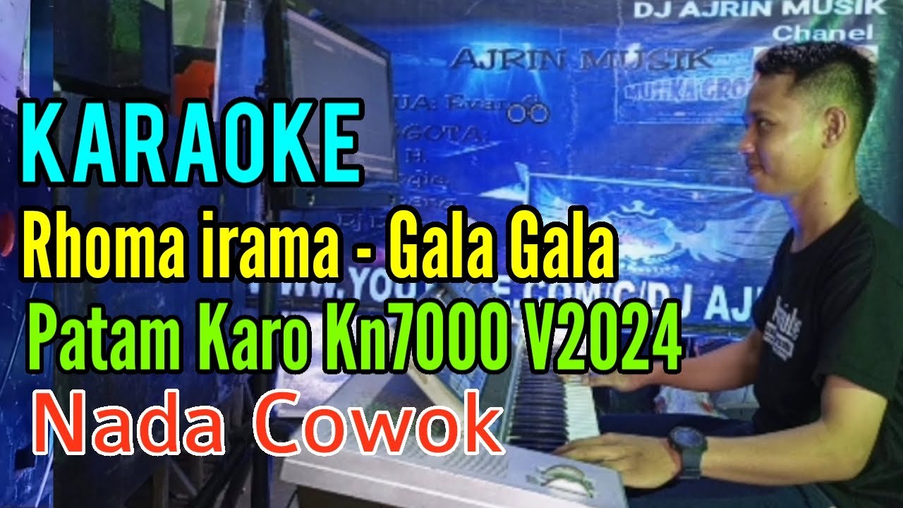 Rhoma Irama - Gala Gala | Patam Karo [Karaoke] Kn7000 - Nada Pria | Ajrin Musik