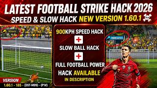 New Football Strike Hack 1.60.1 | Slow Ball 10kph | Fast Ball 200kph | Win All Game Hack