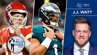 JJ Watt Breaks Down the Eagles vs Chiefs Super Bowl Matchups | The Rich Eisen Show