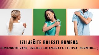 ????????? IZLIJE?ITE BOLESTI RAMENA u Aura centru (SMRZNUTO RAME, OZLJEDE LIGAMENATA, TETIVA...)