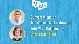 Off the Rak: Getting Passionate About Servant Leadership with Cheryl Bachelder