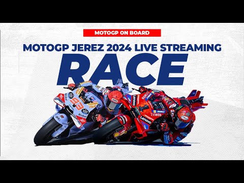 LIVE RACE MotoGP Moto2 Moto3 Jerez 2024 Gran Premio Estrella Galicia On Board Footage