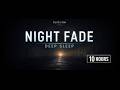 Night Fade | Deep Ambient Sound for Sleep &amp; Relaxation (10 Hours, No Music) | Black Screen