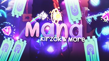 [60Hz Mobile] "Mana" by Kirzok & More (Insane Demon?) | Geometry Dash