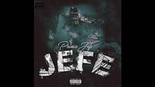 Prince Jefe - Just Like Me (Feat. Tooda & DannyAlwaysWin)