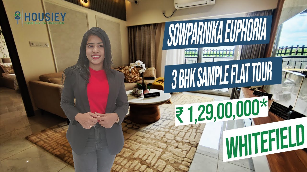 Sowparnika Euphoria Whitefield | 3 BHK Sample Flat Tour | Sowparnika Whitefield Project