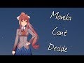 Monika cant decide